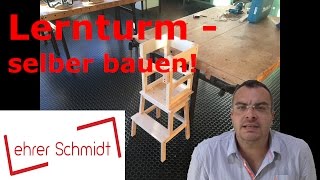 quotLernturmquot selber bauen Damit Kinder dabei sind  DIY  Lehrerschmidt [upl. by Sousa509]