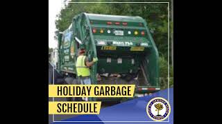 Holiday Garbage Schedule [upl. by Agustin]