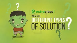 Types of Solution  Chemistry  IIT JEE  NEET  Extraclasscom [upl. by Swee814]