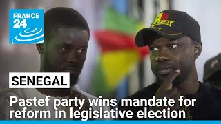 Senegals Faye and Pastef party wins mandate for reform in legislative election • FRANCE 24 [upl. by Enyahs344]