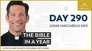 Day 290 Judas Maccabeus Dies — The Bible in a Year with Fr Mike Schmitz [upl. by Martel]