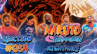 Nightmare  Naruto Shippuden  Episode 54  Group Reaction [upl. by Ailak]