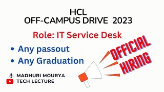 HCL OffCampus Drive 2023  Role IT Service Desk techlecture [upl. by Guibert]