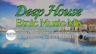 Deep House Music Mix  Etnic Music Mix  Full Bass Music [upl. by Aicemed886]