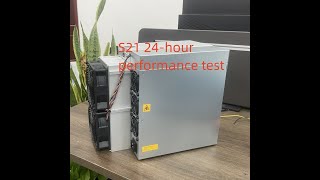 BItmain Antminer S21 24hour performance tests21 bitmain antminer Antminers21btc [upl. by Annoda]