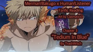 Chapter 3 MermanBakugo x HumanListener  FanFiction Reading [upl. by Madi]