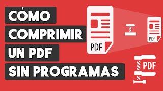 Como Comprimir un Archivo PDF Sin Programas [upl. by Dnarud]