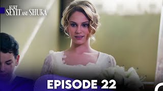 Kurt Seyit and Shura Episode 22 FULL HD [upl. by Bonar]