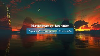 Takaneno Hanako san  back number Lyrics [upl. by Otreblaug103]