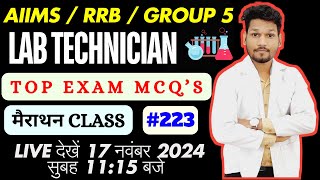 LABORATORY TECHNICIAN EXAM MCQS SERIES223MERATHON LIVE CLASS AIIMS RRBGROUP  5 ICMR [upl. by Ilocin803]