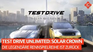 Test Drive Unlimited Solar Crown  Die legendäre Rennspielreihe ist zurück  SPECIAL [upl. by Mathi564]