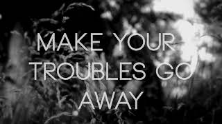 Andra Day  Make Your Troubles Go Away Official Lyrics Video [upl. by Bein815]