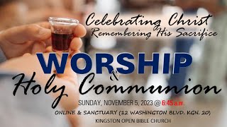 KOBC  Holy Communion Service II Rev Franklyn King II November 05 2023 [upl. by Ruby971]