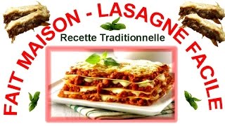 LASAGNE FACILE  Recette de A à Z  Pâte  Garniture viande et légumes  Béchamel [upl. by Neiluj963]