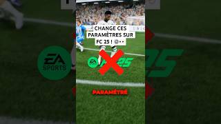 CHANGE CES PARAMÈTRES SUR EA FC 25  ⚙️👀 youtubecreatorcommunity [upl. by Akla743]