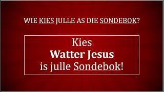 Lees Nuut Watter Sondebok Watter Jesus [upl. by Eznyl]