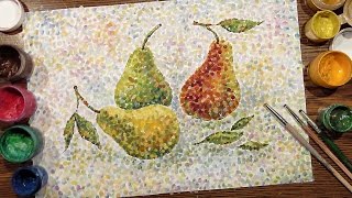 Pears on a Table  Technique Pointillism  Gouache  IOTN  Speed Painting [upl. by Tevis]