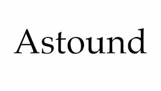 How to Pronounce Astound [upl. by Magnusson]