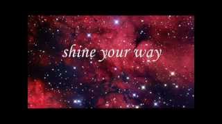 Owl City ft Yuna  Shine Your Way Lyrics [upl. by Eivlys]