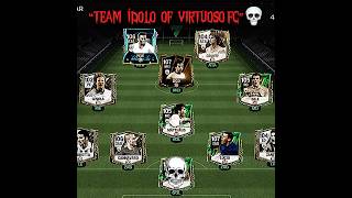 team of virtuoso ☠️🥶 fifamobile fifa eafcmobile eafc [upl. by Anitsirhk]