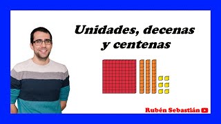 UNIDADES DECENAS Y CENTENAS Valor posicional de los números [upl. by Imaj]