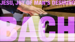 JOHANN SEBASTIAN BACH  JESU JOY OF MAN’S DESIRING [upl. by Omar]