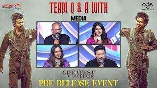 Team Q amp A Session with Media  The GOAT Pre Release Event  Thalapathy Vijay  Venkat Prabhu [upl. by Pascia]