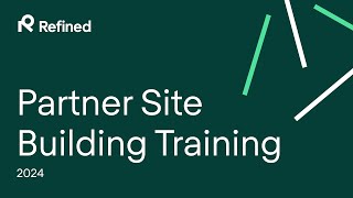 2024 Partner Site Building Training [upl. by Dode641]