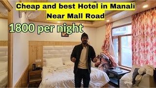 Cheap and best hotels in Manali  Hotel Himgiri  Mall road [upl. by Atinek917]