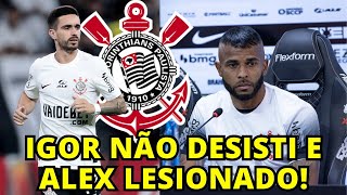 IGOR CORONADO LUTA PARA BRILHAR NO CORINTHIANS E ALEX SANTANA FORA POR 3 MESES [upl. by Flam185]