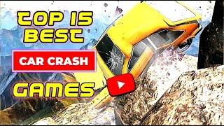 Top 15 Best AndroidIOS Car Crash Games [upl. by Rinaldo]