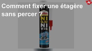 Comment fixer une étagère sans percer [upl. by Butler448]