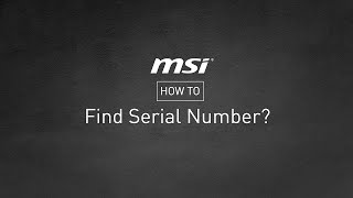 MSI® HOWTO find serial number SN and check code CHK [upl. by Naujahs]