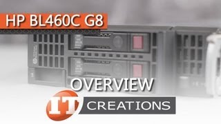 HP ProLiant BL460c Gen8 Server Blade Overview  IT Creations Inc [upl. by Imehon]