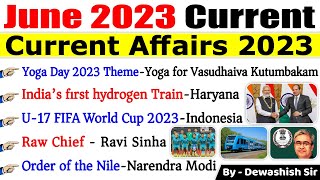 June 2023 Monthly Current Affairs  Current Affairs 2023  Monthly Current Affairs 2023  Dewashish [upl. by Moody418]