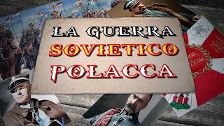 La guerra Sovietico ⁍ Polacca 19191921 1 Parte [upl. by Inoy]