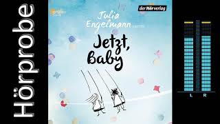 Julia Engelmann Jetzt Baby HÃ¶rprobe [upl. by Aeslek]