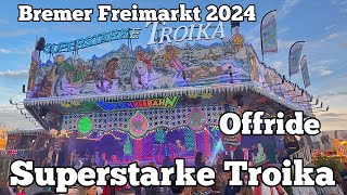 Troika  Ahrend  Offride  Freimarkt Bremen 2024 [upl. by Anyzratak]