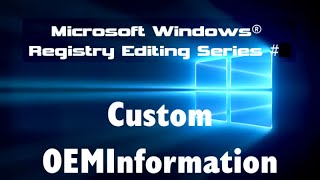 Modify Windows SystemInfo Screen Manufacturer RegHacks6m4v [upl. by Joyce]