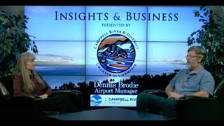 Insights amp Business Dennis Brodie Manager of the Campbell River Airport [upl. by Idissac]