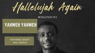 Yahweh YAHWEH  NATHANIEL BASSEY feat SINACH [upl. by Learsi898]