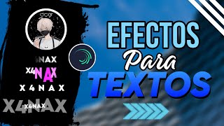 Efectos y Animaciones para TEXTOS en Alight Motion 🔵 Códigos QR  XML  PARTE 2 [upl. by Irrek628]