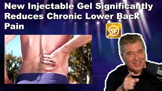 New Injectable Gel Significantly Reduces Chronic Lower Back Pain [upl. by Valora]