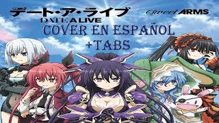 Date a Live 1 Opening cover en español Tabs [upl. by Elwina]