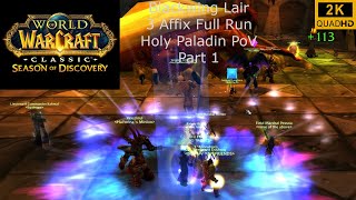 Season of Discovery  Blackwing Lair PuG  3 Affix Full Run Part 1  Holy Paladin PoV  2K [upl. by Leyla]