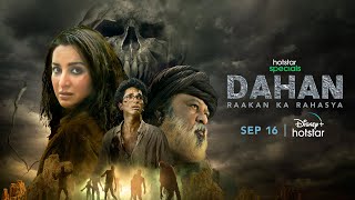 Hotstar Specials Dahan  Official Trailer  16th September  DisneyPlus Hotstar [upl. by Babby707]