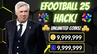 eFootball 25 FREE Hack PES 25 Mod Apk How I Got Unlimited Coins and GP PES 2025 hack iOSAndroid [upl. by Gnuoy]