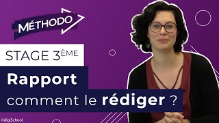 Rapport de stage 3e  comment le rédiger et le réussir [upl. by Elakram]