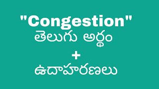 congestion meaning in telugu with examples  congestion తెలుగు లో అర్థం meaningintelugu [upl. by Dolhenty]