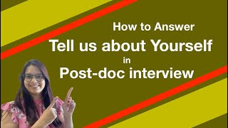 How to Answer Tell Us About Yourself in Postdoc Interview [upl. by Leonteen]